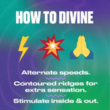 Image with a green and purple gradient background. The text reads, "HOW TO DIVINE" at the top, followed by three icons: a lightning bolt, an explosion, and praying hands. Below are the phrases: "Alternate speeds. Contoured ridges for extra sensation. Stimulate inside & out with Trojan Vibrations Divine Multi-Speed Massager by Trojan.