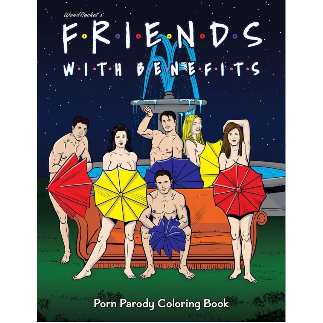 Six cartoon adults pose nude behind colorful umbrellas on an orange couch with a fountain. The text reads "Friends with Benefits Coloring Book from Wood Rocket," a naughty adult coloring book parodying the TV show "Friends.