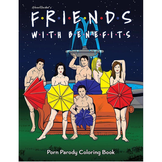 Six cartoon adults pose nude behind colorful umbrellas on an orange couch with a fountain. The text reads "Friends with Benefits Coloring Book from Wood Rocket," a naughty adult coloring book parodying the TV show "Friends. 1080