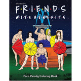 Six cartoon adults pose nude behind colorful umbrellas on an orange couch with a fountain. The text reads "Friends with Benefits Coloring Book from Wood Rocket," a naughty adult coloring book parodying the TV show "Friends.